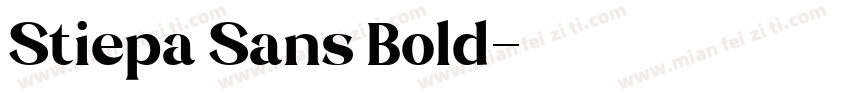 Stiepa Sans Bold字体转换